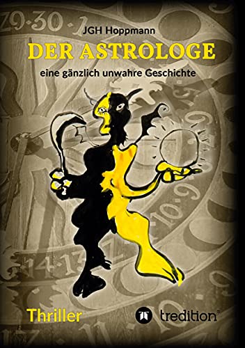 Der Astrologe: eine gänzlich unwahre Geschichte