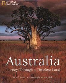 Australia: Journey Through a Timeless Land