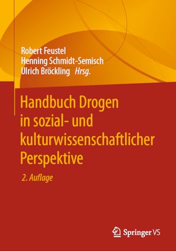 Handbuch Drogen in sozial- und kulturwissenschaftlicher Perspektive