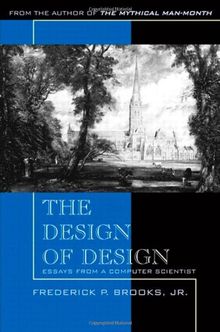 The Design of Design: Essays from a Computer Scientist