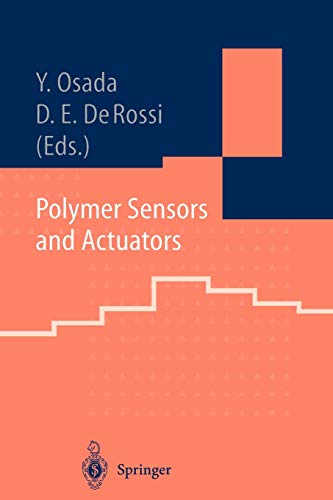 Polymer Sensors and Actuators (Macromolecular Systems - Materials Approach)