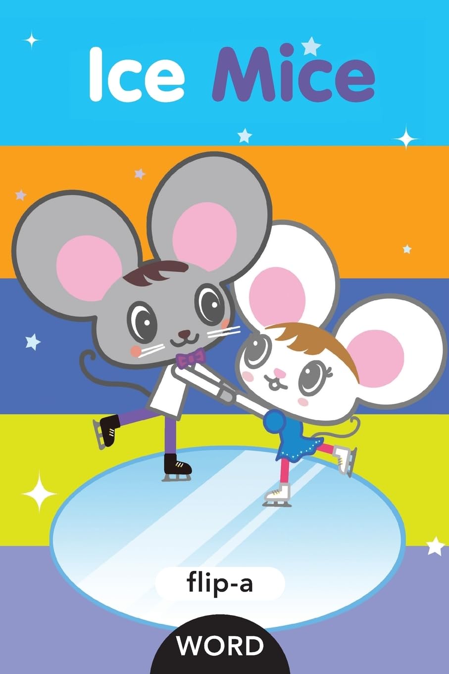 Ice Mice (Flip-A-Word)