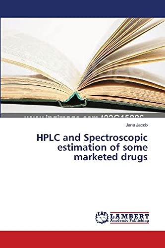 HPLC and Spectroscopic estimation of some marketed drugs
