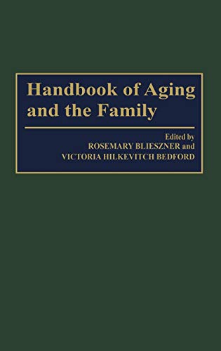 Handbook of Aging and the Family