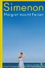 Maigret macht Ferien: Roman