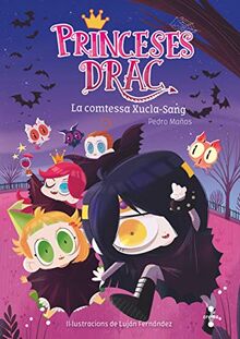 Princeses Drac 9: La comtessa Xucla-Sang (Princesas Dragón)