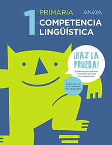 Competencia lingüística 1. (¡Haz la prueba!)