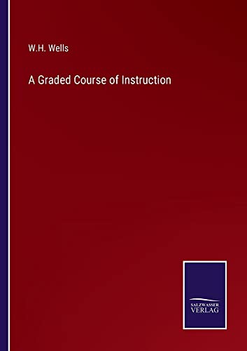 A Graded Course of Instruction