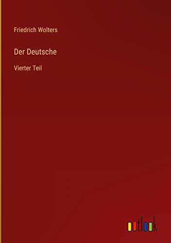 Der Deutsche: Vierter Teil