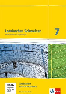 Lambacher Schweizer - Ausgabe für Rheinland-Pfalz 2012 / Arbeitsheft mit Lernsoftware 7. Schuljahr