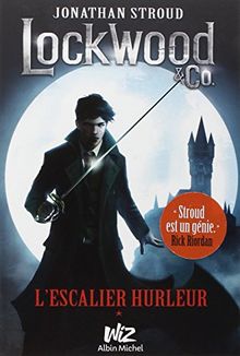 Lockwood & Co.. L'escalier hurleur