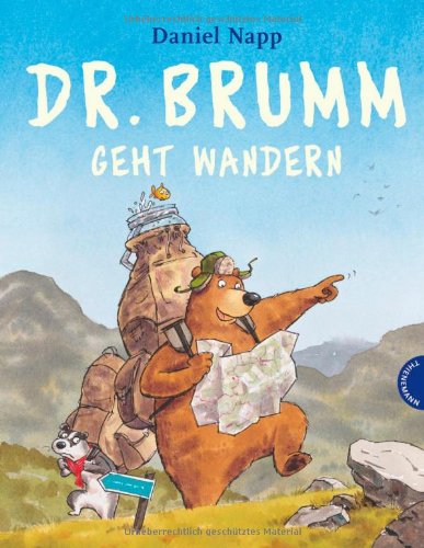 Dr. Brumm: Dr. Brumm geht wandern von Daniel Napp