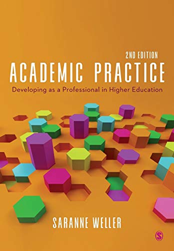 Academic Practice: Developing as a Professional in Higher Education