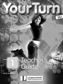 Your Turn, Bd.1 : 5. Schulstufe, Teacher's Guide