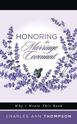 Honoring the Marriage Covenant: Why I Wrote This Book