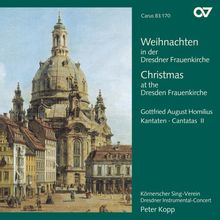 Homilius: Weihnachten in der Dresdner Frauenkirche - Kantaten Vol. 2
