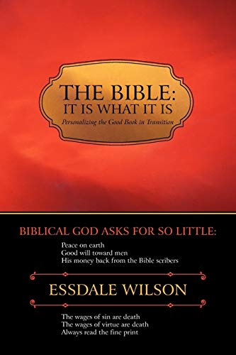 The Bible: It is What It is: Personalizing the Good Book in Transition