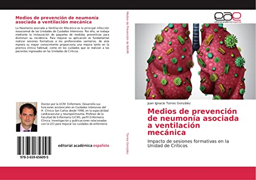 Torres González, J: Medios de prevención de neumonía asociad: Impacto de sesiones formativas en la Unidad de Críticos