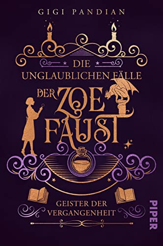 Geister der Vergangenheit (Die unglaublichen Fälle der Zoe Faust 2 ...