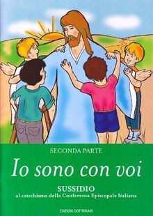 Io sono con voi. Sussidio al catechismo della Conferenza episcopale italiana