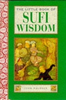 The Little Book of Sufi Wisdom (Little Books)