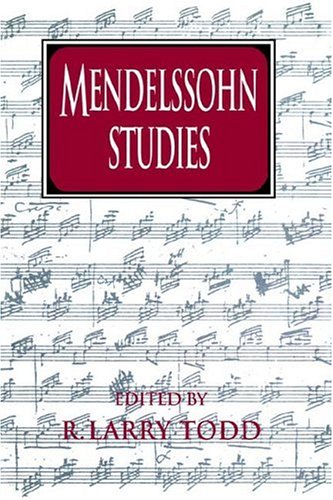 Mendelssohn Studies (Cambridge Composer Studies)