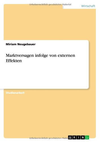 Marktversagen infolge von externen Effekten