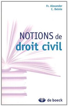Notions de droit civil de Alexander, Francine, Delrée, Cécile | Livre | état bon