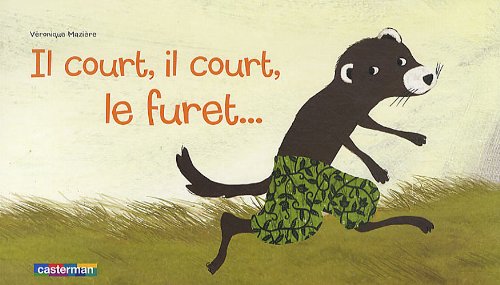 Il Court, Il Court, Le Furet...