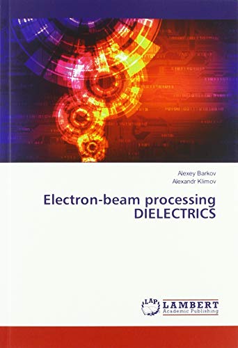 Electron-beam processing DIELECTRICS