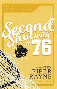 Second Shot with #76 (Large Print) (Hockey Hotties, Band 5)