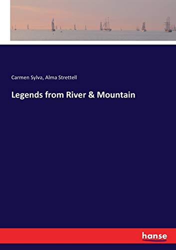 Legends from River & Mountain