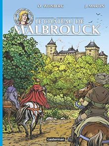 Les voyages de Jhen : Le château de Malbrouck de Weinberg, Olivier, Martin, Jacques | Livre | état très bon