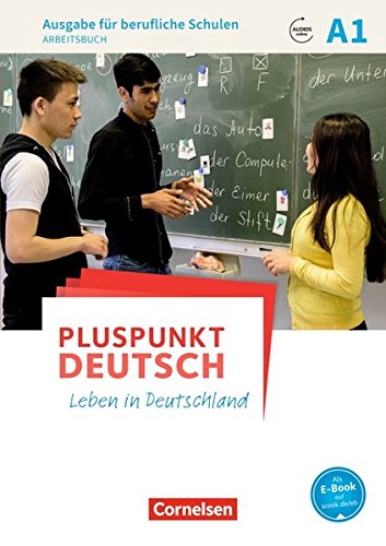 Pluspunkt Deutsch - Leben in Deutschland Ausgabe für berufliche Schulen BdA1 Pluspunkt Deutsch - Leben in Deutschland - Ausgabe für berufliche Schulen - A1 - Petra Schappert Christina Lang Susanne Oppermann Kartoniert (TB)