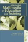 Interactive Multimedia in Education and Training