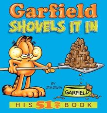 Garfield Shovels It In: His 51st Book (Garfield New Collections)