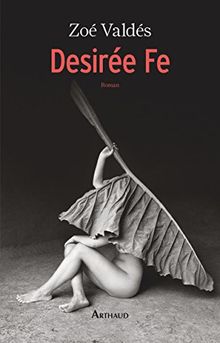 Desirée Fe ou L'innocente pornographe