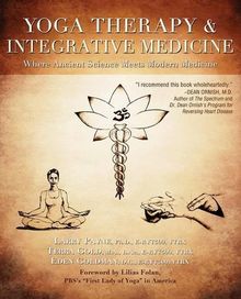 Yoga Therapy & Integrative Medicine: Where Ancient Science Meets Modern Medicine