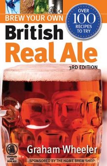Brew Your Own British Real Ale (Camra)