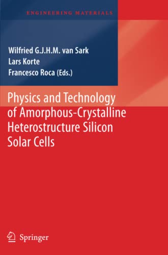 Physics and Technology of Amorphous-Crystalline Heterostructure Silicon Solar Cells (Engineering Materials)