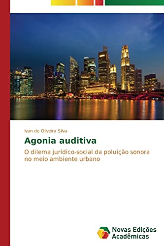 Agonia auditiva: O dilema jurídico-social da poluição sonora no meio ambiente urbano
