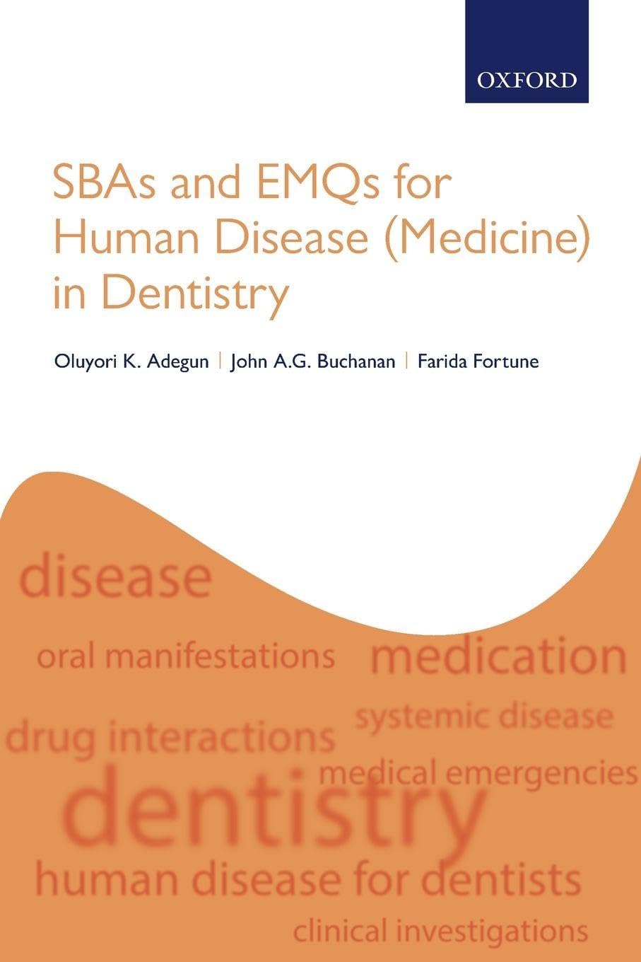 SBA EMQ HUMAN DISEASE (MED) DENTISTRY P