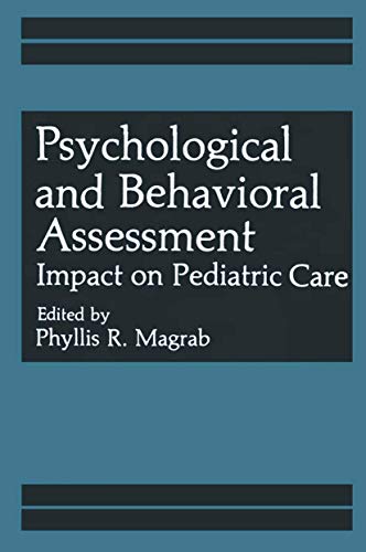 Psychological and Behavioral Assessment: Impact On Pediatric Care