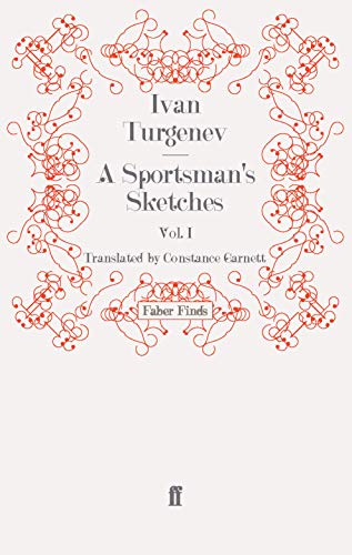 A Sportsman's Sketches: Volume 1