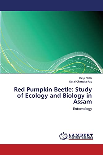 Red Pumpkin Beetle: Study of Ecology and Biology in Assam: Entomology