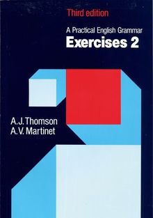 A Practical English Grammar. Exercises 2: Hochschulausgabe. Neubearbeitung: With Answers Bk. 2 von Thomson, A. J., Martinet, A. V. | Buch | Zustand gut