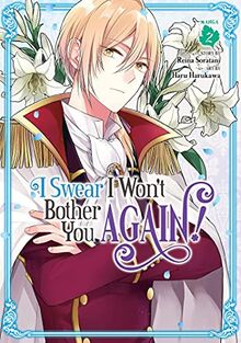 I Swear I Won't Bother You Again! (Manga) Vol. 2