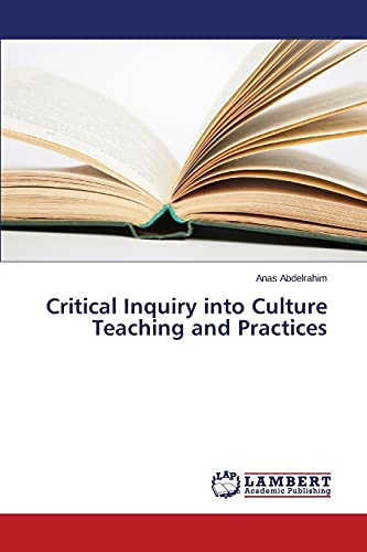 Critical Inquiry into Culture Teaching and Practices