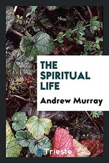 The spiritual life