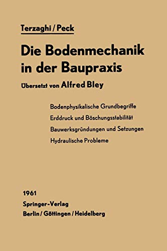 Die Bodenmechanik in der Baupraxis